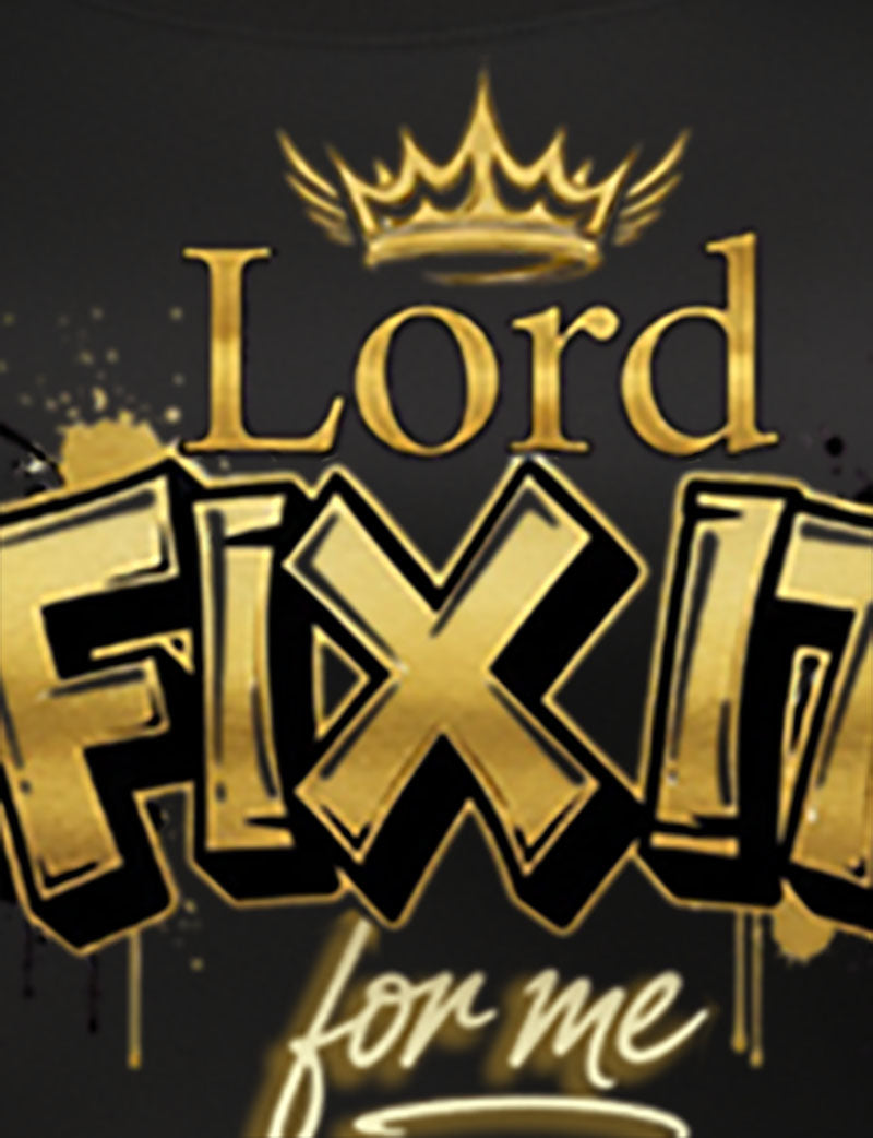 Lord Fix it For Me, Gold