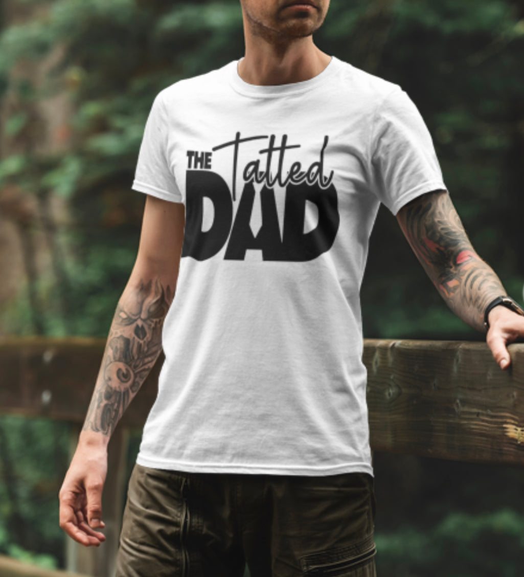 The Tatted Dad Tshirts