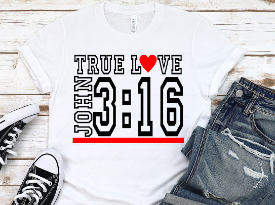True Love & Scripture Tshirts