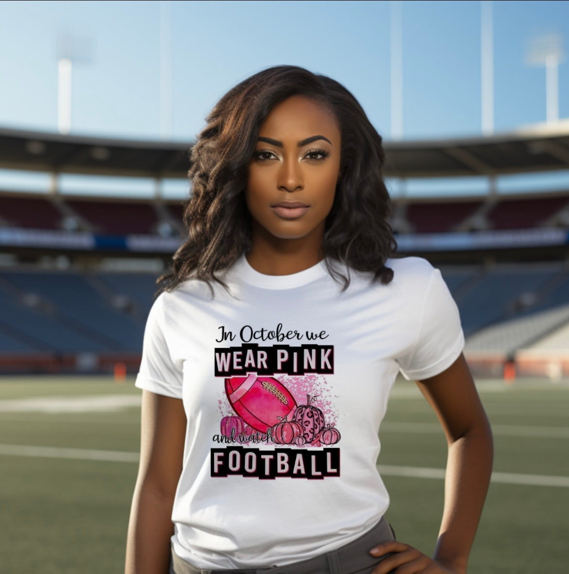 “We Wear Pink & Watch Football” - 1 Breast Cancer Awareness Tshirt