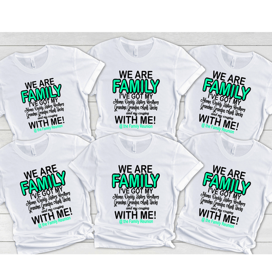 "We are family" Tshirt