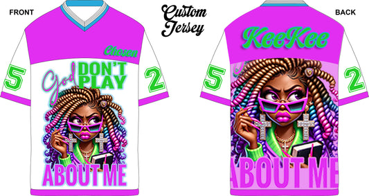 God Don't Play About Me Jersey- 1