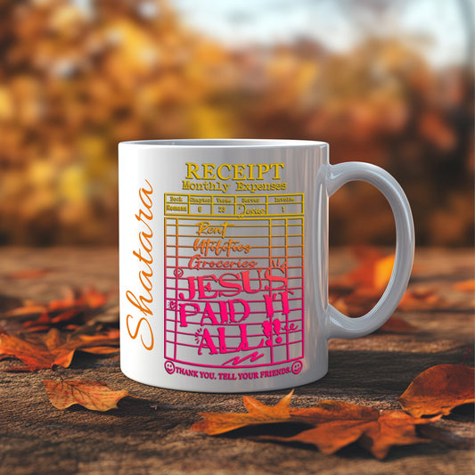 Faith Receipt Mug – Jesus Paid It All (Bold Praise Edition)
