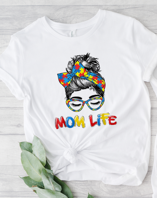 "Mom life" Autism Awareness Tshirt