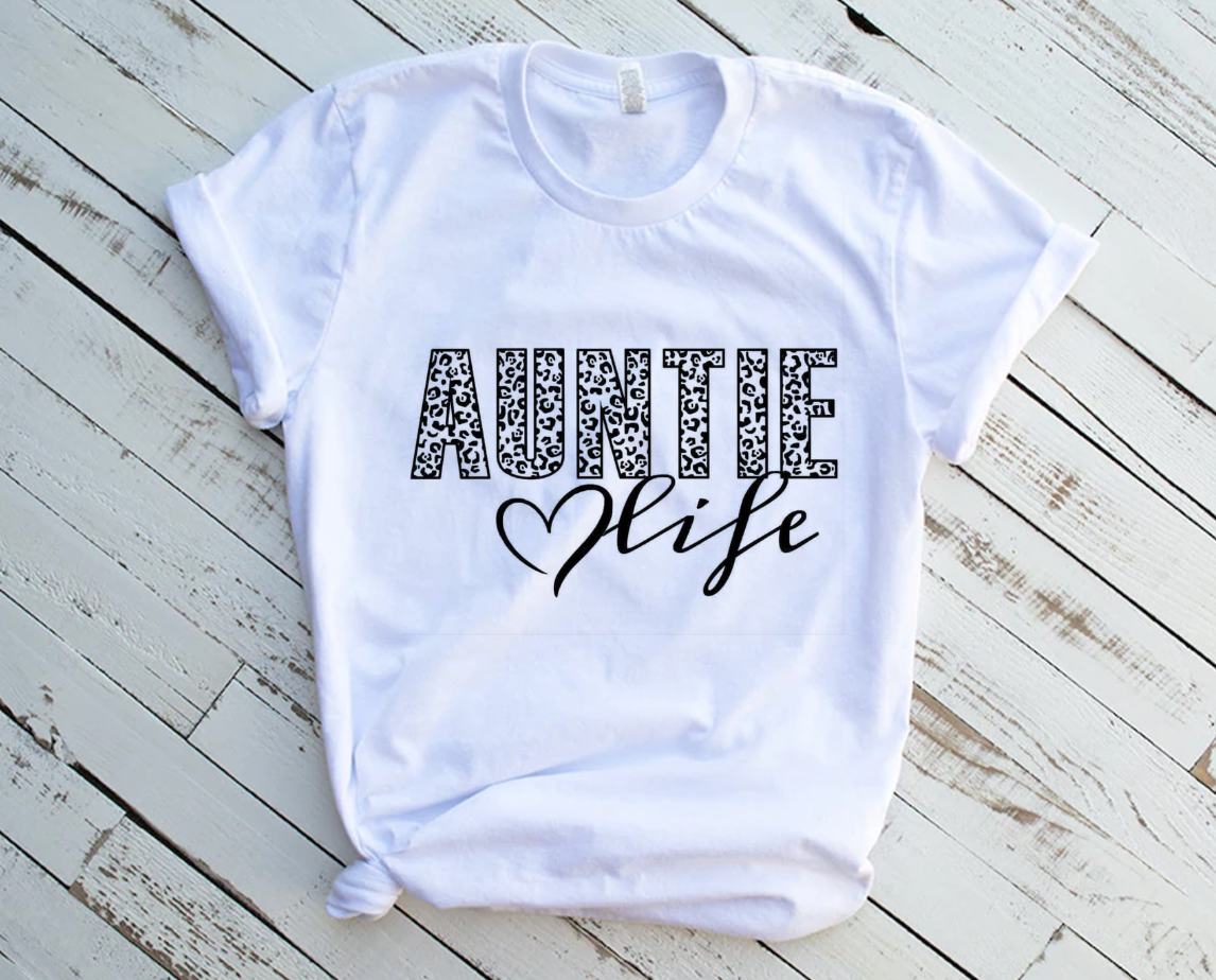 "Auntie Life" Tshirt