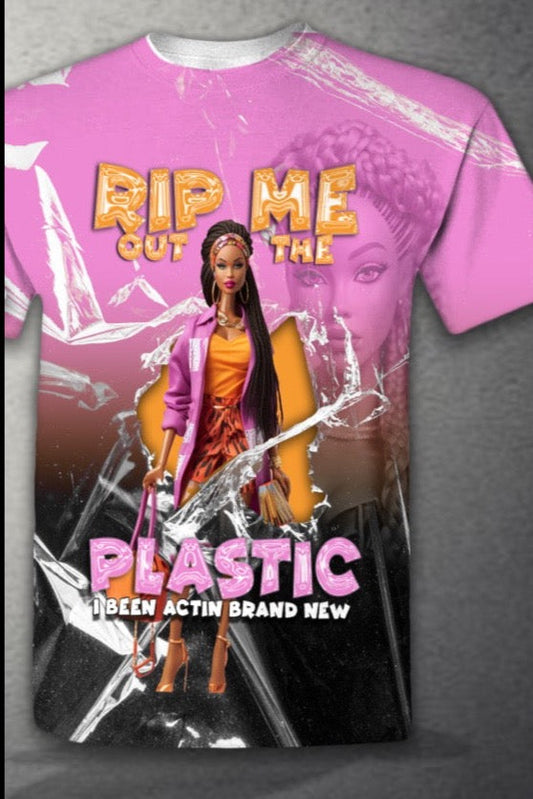 All Over " Rip Me Out The Plastic" Tshirt