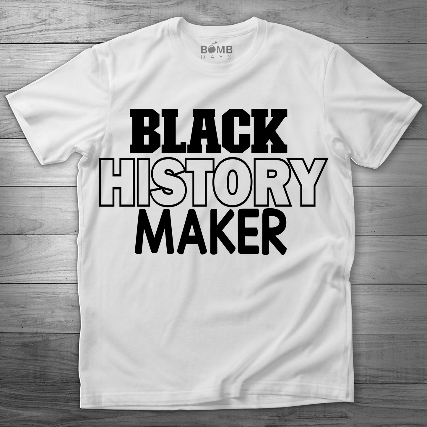 "Black History Maker " Tshirt