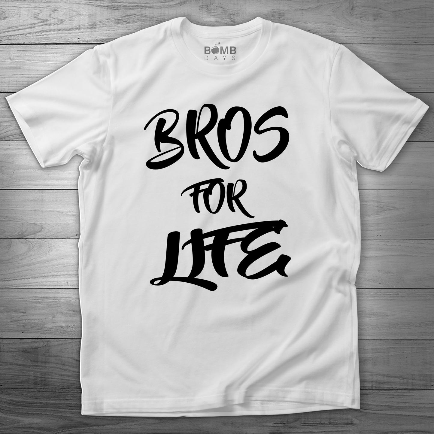 "Bros For life" Tshirt