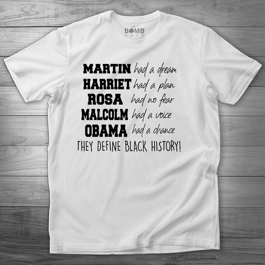 "They Define Black History" Tshirt