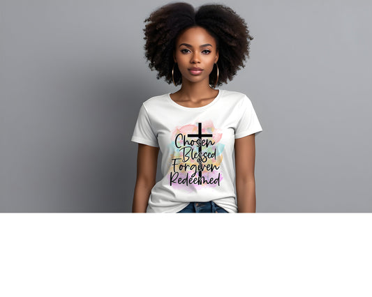 "Chosen, Blessed & Redeemed" Christian Tshirt