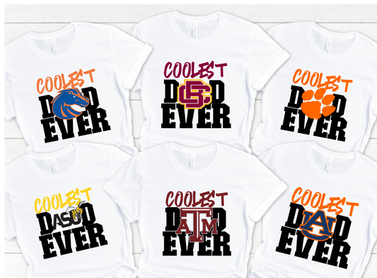 "Coolest College Dad Ever" Tshirt