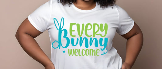 "Every Bunny Welcome" Tshirt