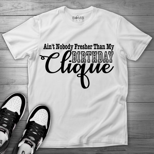 Birthday Clique Tshirt