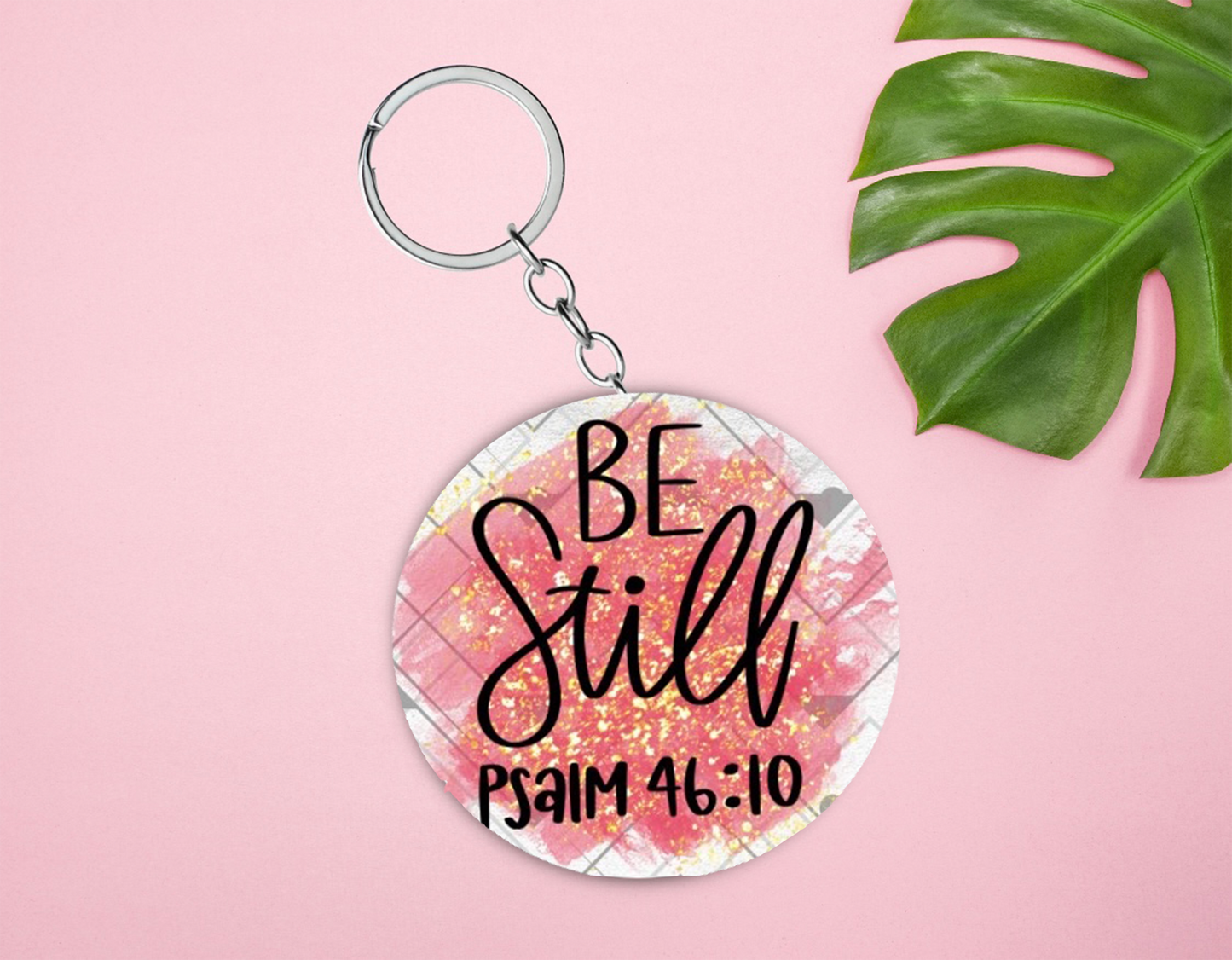 "Be Still" Keychain