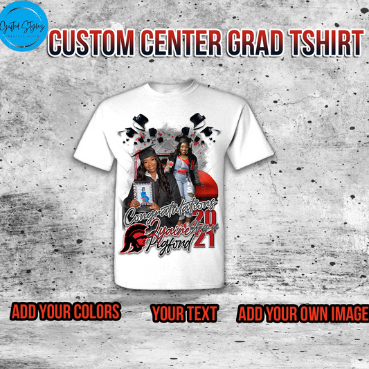 Custom Graduate Center Design Caps Tshirt