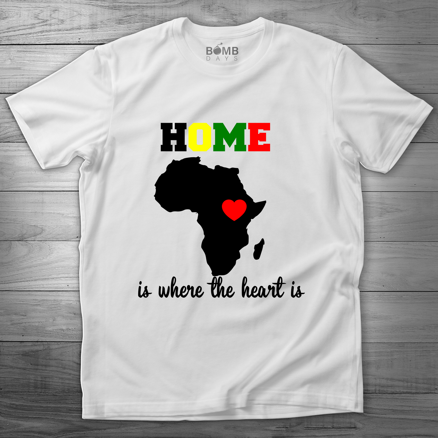 "Home Is Where The Heart Is" Tshirt