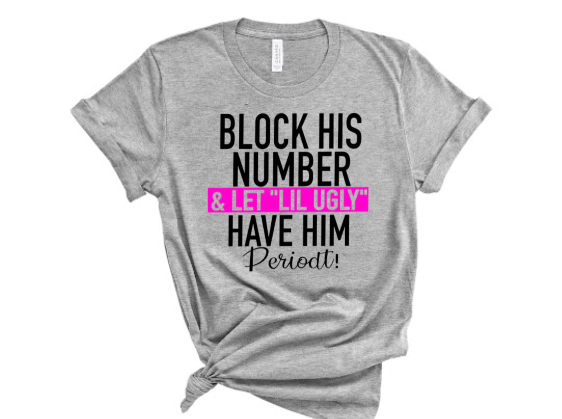 “Block Him” Tshirt