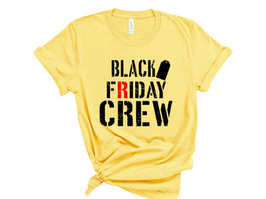 “Black Friday Crew” Tshirt