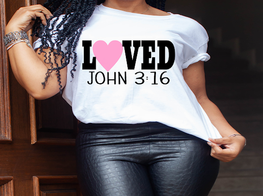 “Loved John 3:16” Tshirt