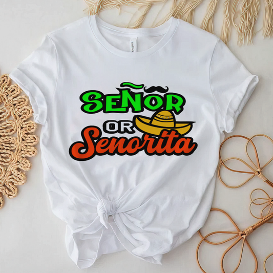 Senor or Senorita? Gender Reveal Tshirt