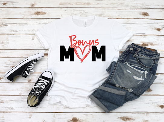 A Bonus Mom Tshirt