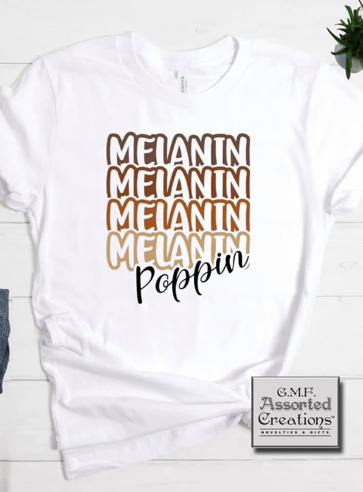 Melanin Poppin Tshirt