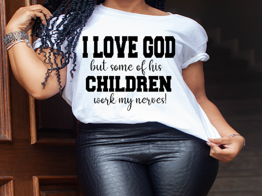 “ I Love God But…” Tshirt