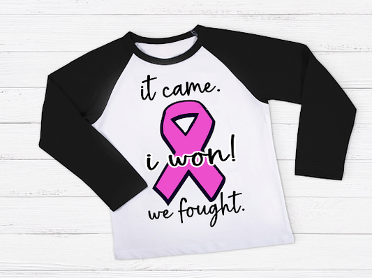 “We Fought Breast Cancer” Long Sleeve Tshirt