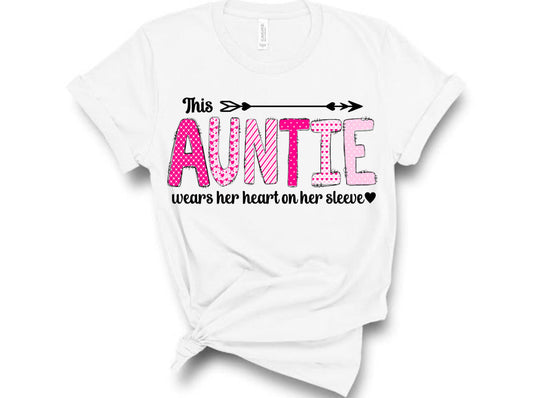 “Auntie Wears Her Heart On Her Sleeve” Tshirt