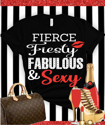 Fabulous & Sexy Tshirt