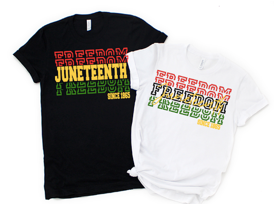 Juneteenth Freedom Tshirts