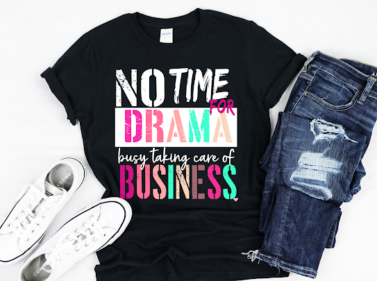 “Busy Taking Care Of Business” Tshirt