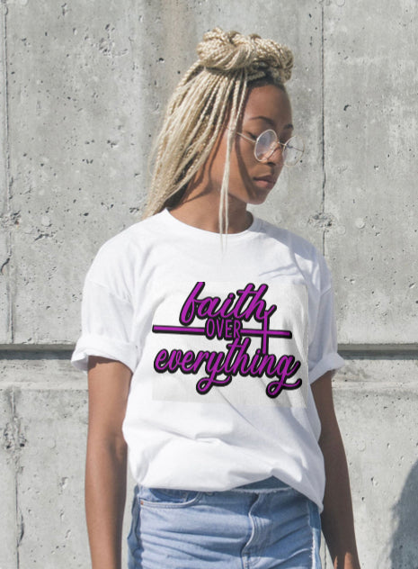 "Faith Over Everything" Christian Tshirt