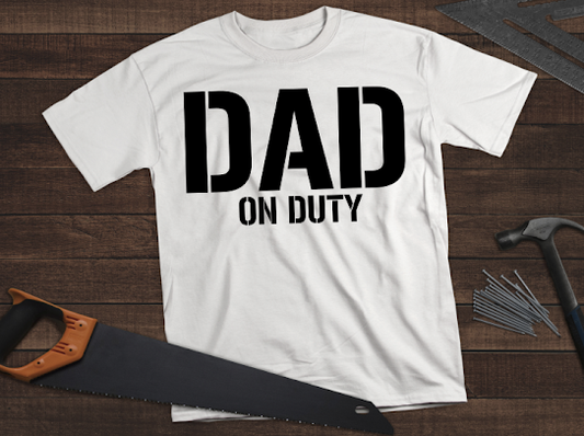 Dad On Duty Tshirt