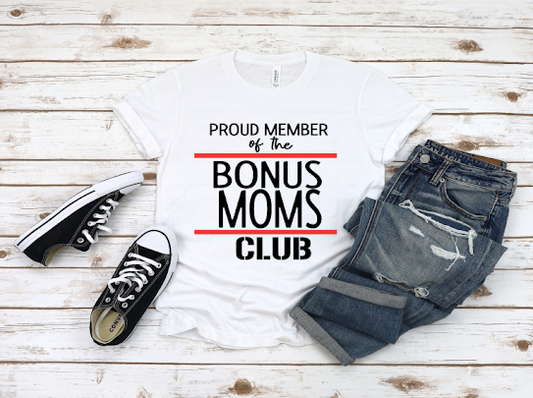 A Bonus Mom Club Tshirts