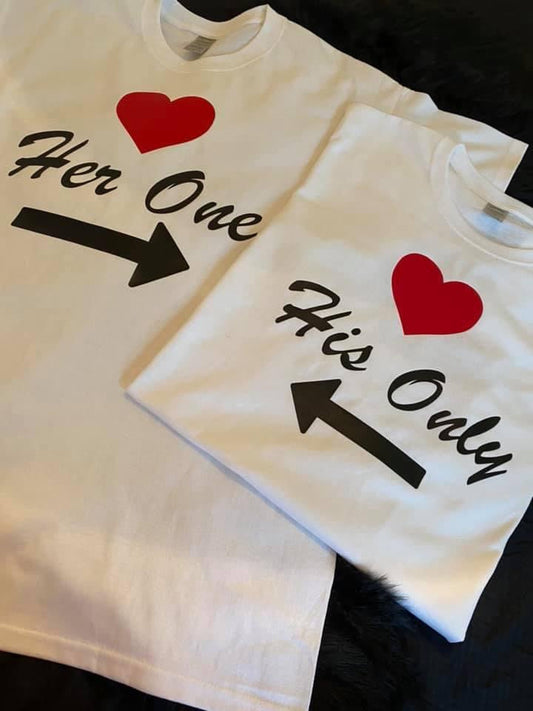 His & Her Only Tshirt