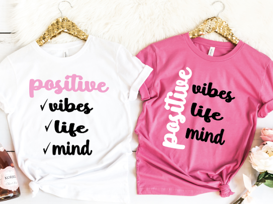 Positive Vibes Tshirts