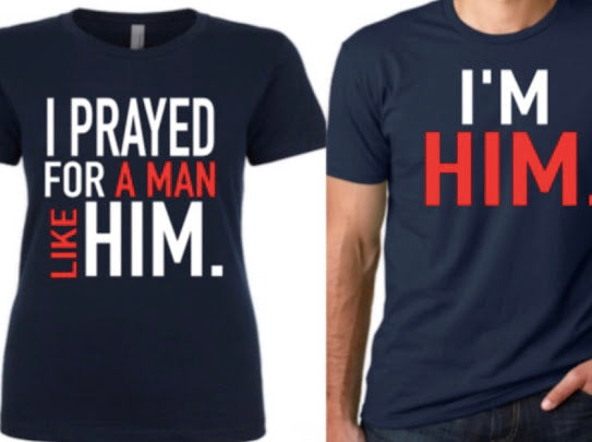 “Prayed For Him” Couples Tshirt