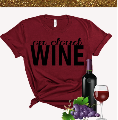 "On Cloud Wine" Tshirt