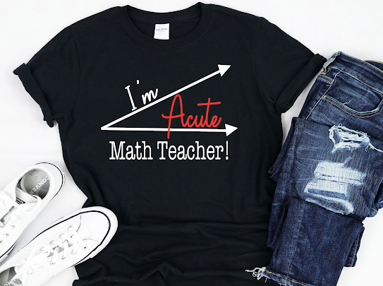 “Im Acute Math Teacher” Tshirts