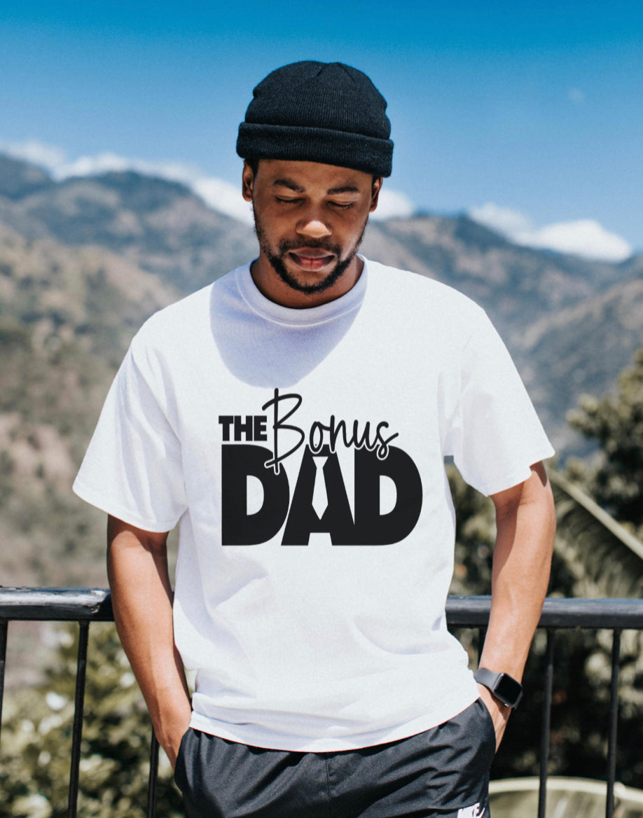 The Bonus Dad Tshirt