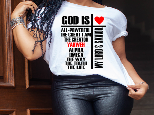 “God Is My Lord & Savior” Tshirts