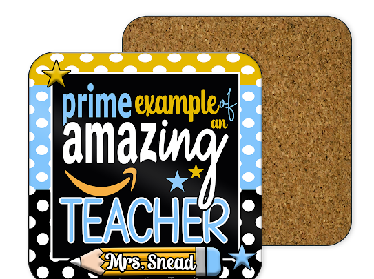 Custom, Amazing Teacher Coaster