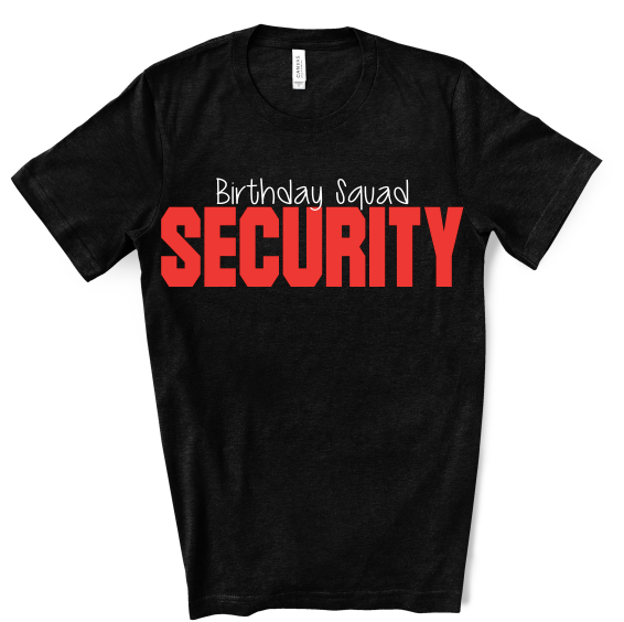 Birthday Security Tshirts