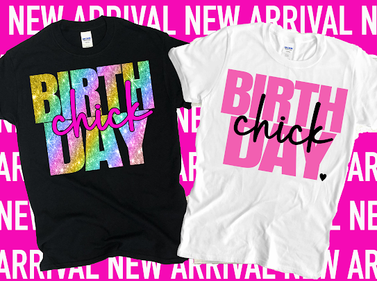 The Birthday Chick Tshirts