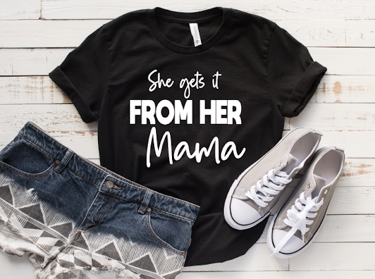 Inspired By My Mama Tshirts