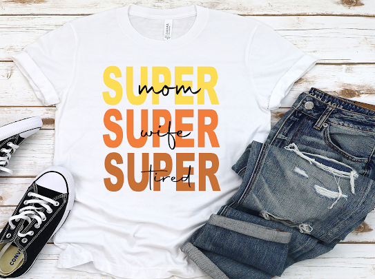 Super Mom Tshirt