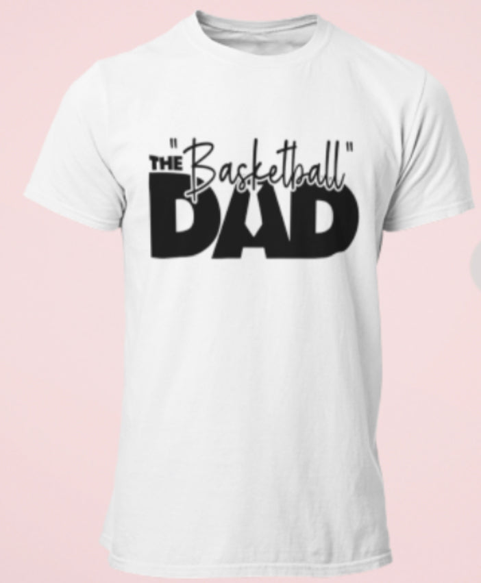 The Basketball Dad Tshirt