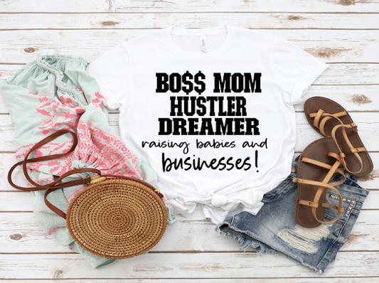 Boss Mom & Hustler Tshirt