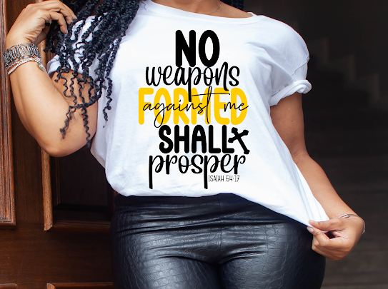 “No Weapon Formed Against Me Shall Prosper” Tshirt